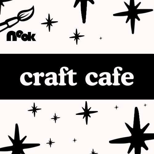 Craft Cafe - Drop In Crafts